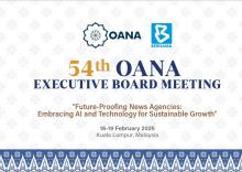54th OANA Executive Board Meeting convenes in Kuala Lumpur on Feb 17, 2025