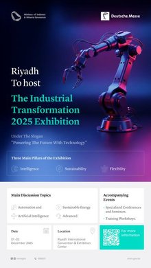 Riyadh to Host 'Industrial Transformation 2025' Exhibition in December